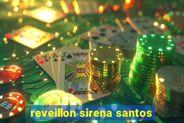 reveillon sirena santos